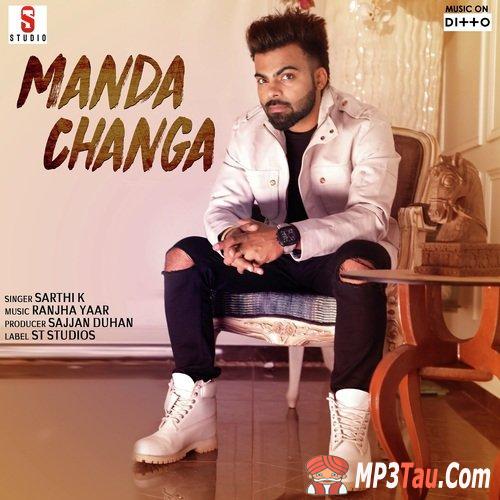 Manda-Changa-(Busy) Sarthi K mp3 song lyrics